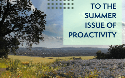 Welcome to the Summer 2021 Edition of ProActivity